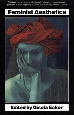 Feminist Aesthetics (Paperback)