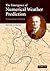 The Emergence of Numerical Weather Prediction by Peter   Lynch