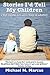 Stories I'd Tell My Childre...