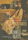 Enchanted Lives, ...