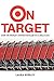 On Target: How the World's Hottest Retailer Hit a Bull's-eye