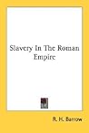 Slavery In The Roman Empire