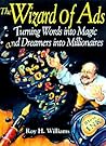 The Wizard of Ads by Roy H. Williams