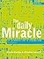 The Daily Miracle by David Conley