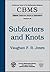 Subfactors and Knots (Cbms Regional Conference Series in Mathematics)