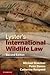 Lyster's International Wildlife Law by Michael Bowman