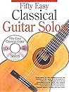50 Easy Classical Guitar Solos by Jerry Willard