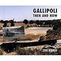 Gallipoli: Then and Now