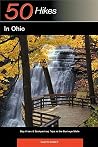 Explorer's Guide 50 Hikes in Ohio: Day Hikes & Backpacking Trips in the Buckeye State (Explorer's 50 Hikes) Explorer's Guide 50 Hikes in Ohio: Day Hikes & Backpacking Trips in the Buckeye State (Explorer's 50 Hikes)
