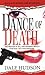 Dance Of Death by Dale Hudson