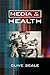 Media and Health by Clive Seale