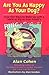 Are You As Happy As Your Dog ? by Alan Cohen Are You As Happy As Your Dog ? by Alan Cohen