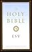 The Holy Bible ESV by Anonymous