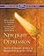 New Light on Depression: Help, Hope, and Answers for the Depressed and Those Who Love Them