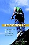 Rock Solid: Helping Teens Discover the Truth of Christianity Rock Solid: Helping Teens Discover the Truth of Christianity