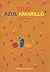 Rojo, azul y amarillo (Albumes) (Spanish Edition)