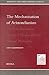 The Mechanization of Aristotelianism: The Late Aristotelian Setting of Thomas Hobbes’ Natural Philosophy (Medieval and Early Modern Philosophy and Science, 3)