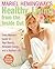 Mariel Hemingway's Healthy Living from the Inside Out: Every Woman's Guide to Real Beauty, Renewed Energy, and a Radiant Life