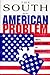 The South As an American Problem