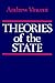 Theories of the State by Andrew Vincent