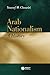 Arab Nationalism: A History Nation and State in the Arab World