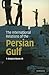 The International Relations of the Persian Gulf by F. Gregory Gause III