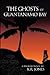 The Ghosts of Guantanamo Bay by K.R.  Jones
