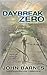 Daybreak Zero (A Novel of Daybreak)