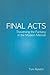 Final Acts: Traversing the Fantasy in the Modern Memoir (Psychoanalysis and Culture)