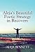 Aleja's Beautiful Poetic Strategy in Recovery