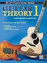 Belwin's 21st Century Guitar Theory 1: The Most Complete Guitar Course Available Belwin's 21st Century Guitar Theory 1: The Most Complete Guitar Course Available