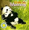 I Love My Mommy