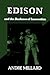 Edison and the Business of Innovation (Johns Hopkins Studies in the History of Technology, 10)