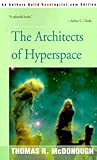 The Architects of Hyperspace The Architects of Hyperspace