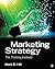 Marketing Strategy: The Thinking Involved