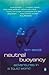 Neutral Buoyancy  by Tim Ecott