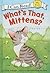 What's That, Mittens? (My First I Can Read)