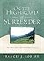 On the Highroad Of Surrender by Frances J. Roberts