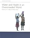 Water and Health in an Overcrowded World (Introducing Health Science)
