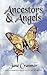 Ancestors & Angels