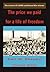The Price We Paid for a Life of Freedom: The Memoir of a WWII and Korean War Veteran