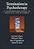 Termination in Psychotherapy: A Psychodynamic Model of Processes And Outcomes