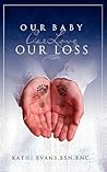 Our Baby, Our Lov...