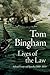 LIVES OF THE LAW:SELECTED E...
