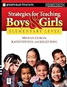 Strategies for Teaching Boys and Girls -- Elementary Level: A Workbook for Educators Strategies for Teaching Boys and Girls -- Elementary Level: A Workbook for Educators