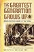 The Greatest Generation Grows Up: American Childhood in the 1930s (American Childhoods Series)