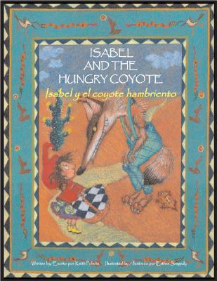 Isabel & The Hungry Coyote:Isa (Hardcover)