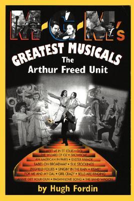 M-G-M's Greatest Musicals: The Arthur Freed Unit (Paperback)