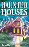 Haunted Houses (Ghost Stories)
