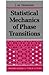Statistical Mechanics of Phase Transitions (Oxford Science Publications)